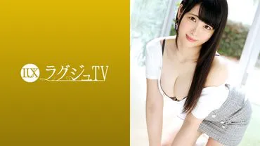 Raguju TV 1137: The President's daughter who wants to change herself with the stimulation of sex! Her body, wch has just awakened to the pleasure of sex, reacts sensitively as if her entire body is an erogenous zone! She has a neat and serious impression but shows a lascivious expression as she eagerly indulges in a big penis and reaches orgasm!