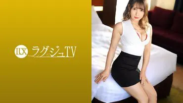奢华TV 1395 “想体验非日常的讨厌事”这样说着来到奢华TV的G罩杯美容师！激烈地突进时，擅自开始玩弄阴蒂，“再破坏我更多”欲望全开！反复连续绝顶之后，射精后也不放开阴茎的压倒性痴女气质！！