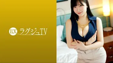 Luxury TV 1600 "Trải nghiệm đầu tiên của tôi là với một người lạ tình cờ đi ngang qua..." Cô hưng phấn trước con cặc to lớn... Sau khi bị địt, vặn eo, tham lam theo đuổi ham muốn tình dục!