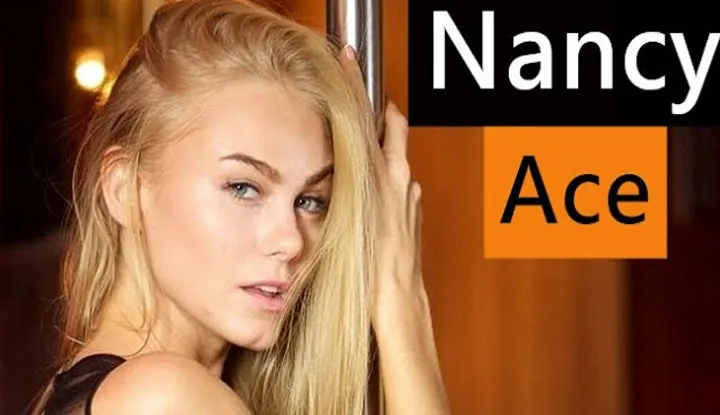 [Old Driver][2021-05-02](European/US Pornstar Introductions 08): Nancy.A ~ Gots Her BF to Film Porn with Her… The Real Deal Nasty Fuck Porn Flick