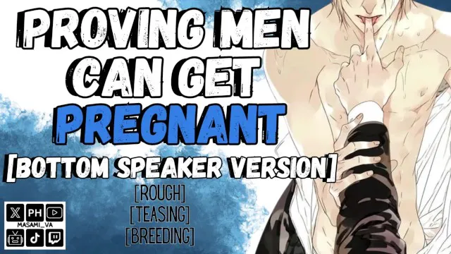证明男性可以怀孕 | MPREG男性呻吟音频