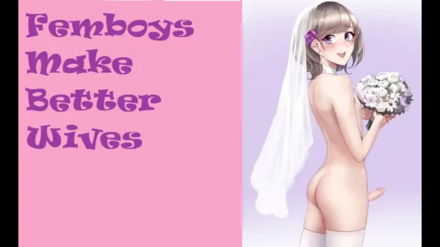 男孩妻子天堂 - 男人与伪娘结婚 | ASMR | NSFW | m4m