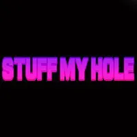 Stuff My Hole