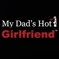 My Dads Hot Girlfriend