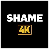 Shame 4K