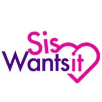 Sis Wants It